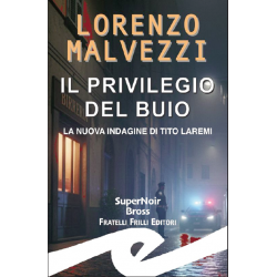 Il privilegio del buio