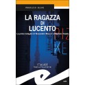 LA RAGAZZA DI LUCENTO (bross.)