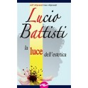 Lucio Battisti: La luce...